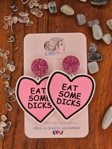 EAT SOME DICKS Dangle Earrings