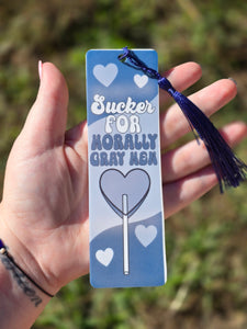 SUCKER FOR MORALLY GRAY MEN Bookmark