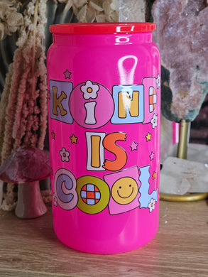 16oz KIND IS COOL Neon Pink Can Glass with Plastic Lid