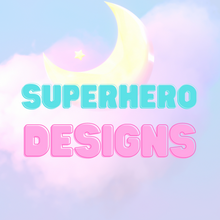 Load image into Gallery viewer, Superhero Designs