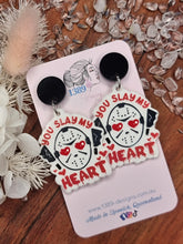 Load image into Gallery viewer, YOU SLAY MY HEART Dangle Earrings
